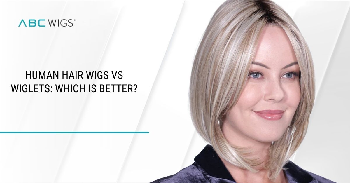 Human Hair Wigs vs Wiglets: Which is Better? - ABC WIGS